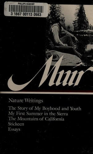 John Muir: Nature Writings (LOA #92)