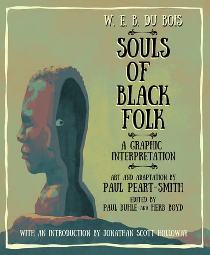 W. E. B. du Bois Souls of Black Folk