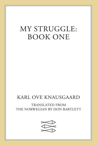 My Struggle: Book 1
