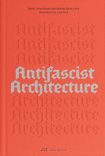 Antifascist Architecture