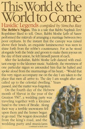 This World and the World to Come Hasidic Legends
