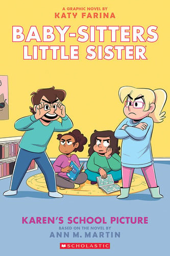 Karen's School Picture: a Graphic Novel (Baby-Sitters Little Sister #5)