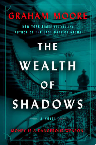 The Wealth of Shadows | | 9780593731925