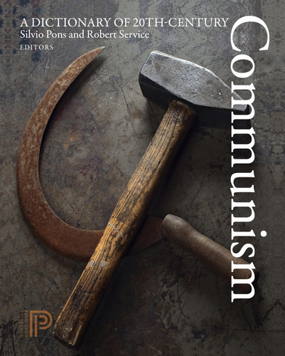 A Dictionary of 20th-Century Communism | | 9780691154299