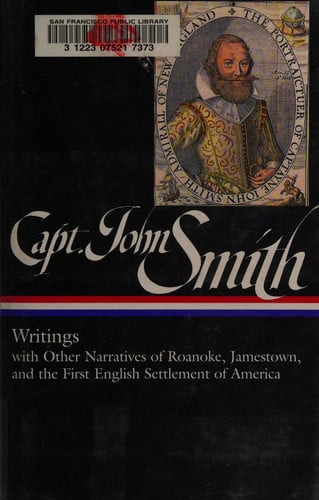 Captain John Smith: Writings (LOA #171)