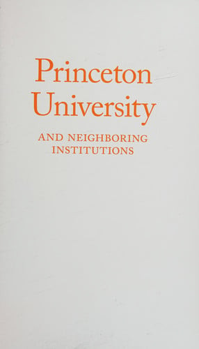 Princeton University and Neighboring Institutions