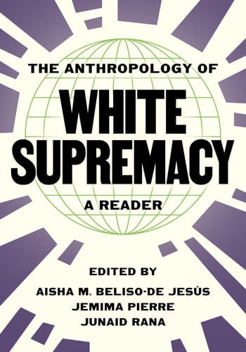 The Anthropology of White Supremacy | | 9780691258171