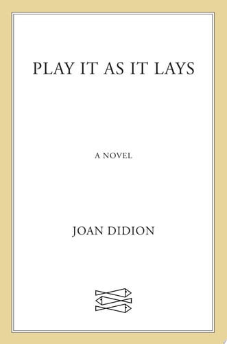 Play It As It Lays