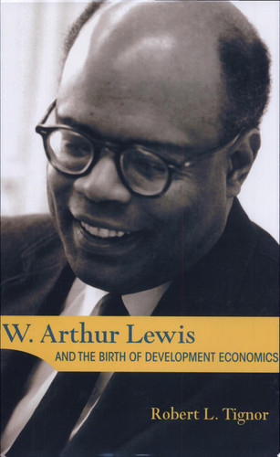 W. Arthur Lewis and the Birth of Development Economics