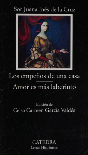 Los empeños de una casa Amor es más laberinto