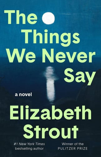 The Things We Never Say