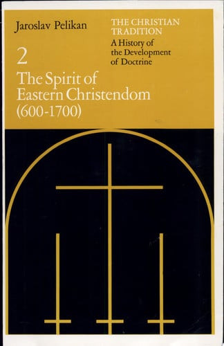 The Christian Tradition: a History of the Development of Doctrine, Volume 2