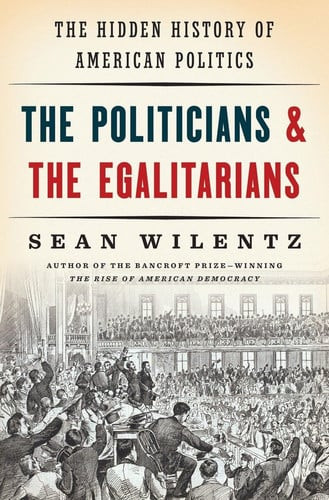The Politicians and the Egalitarians | | 9780393285024