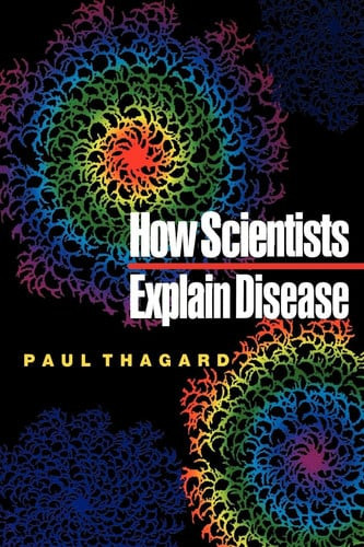 How Scientists Explain Disease | | 9780691002613