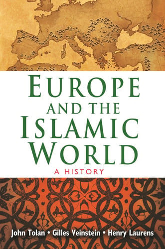 Europe and the Islamic World | | 9780691168579