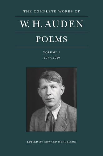 The        Complete Works of W. H. Auden: Poems, Volume I