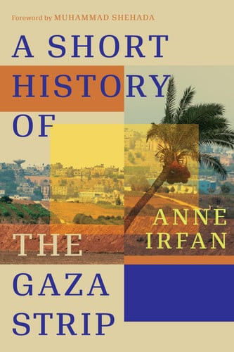 A Short History of the Gaza Strip | | 9781324134411