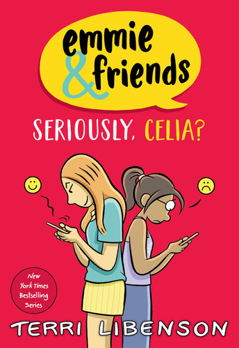 Emmie and Friends: Seriously, Celia?