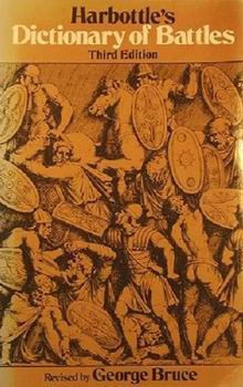 Harbottle's Dictionary of Battles