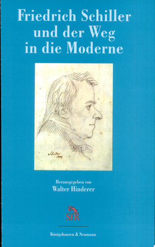 Friedrich Schiller und der Weg in die Moderne