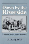 Down by the Riverside