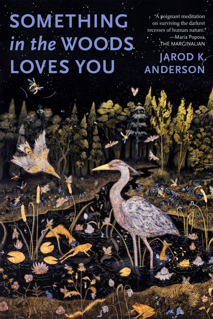 Something in the Woods Loves You | | 9781643265179
