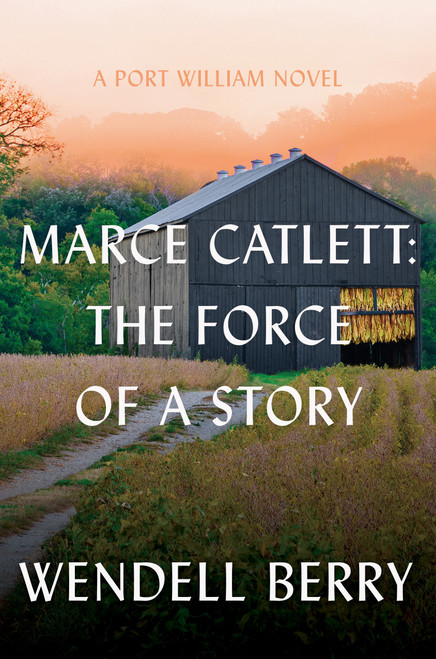 Marce Catlett: the Force of a Story | | 9781640098008