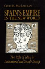 Spain's Empire in the New World