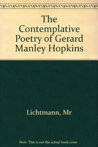 The Contemplative Poetry of Gerard Manley Hopkins (Princeton Legacy Library, 964)