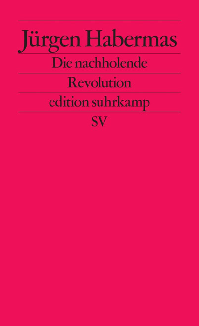 Kleine politische Schriften Die nachholende Revolution
