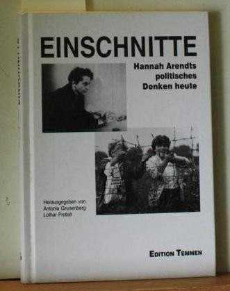Einschnitte: Hannah Arendts politisches Denken heute (German Edition)
