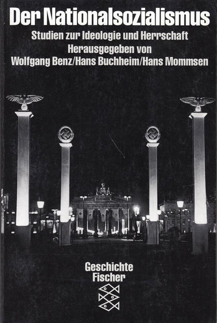 Der Nationalsozialismus. Studien zur Ideologie und Herrschaft
