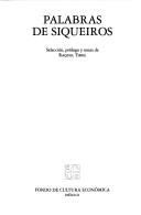 Palabras de Siqueiros (Vida Y Pensamiento De Mexico) (Spanish Edition)