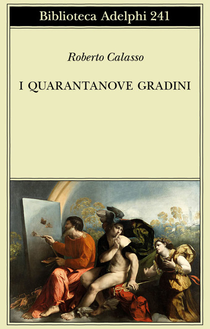 I quarantanove gradini (Biblioteca Adelphi) (Italian Edition)