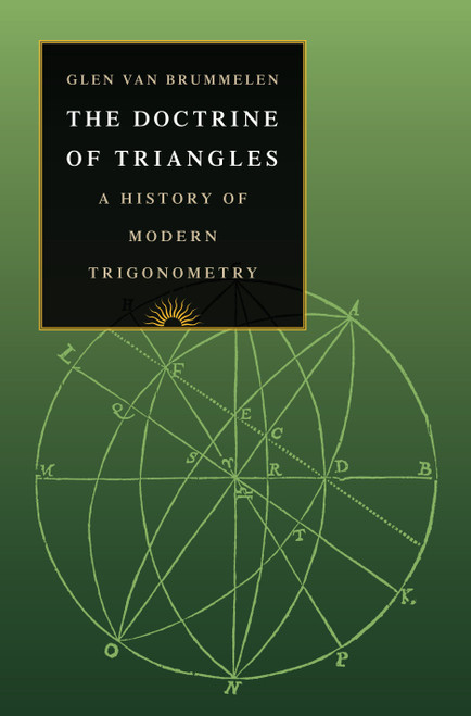 The Doctrine of Triangles A History of Modern Trigonometry