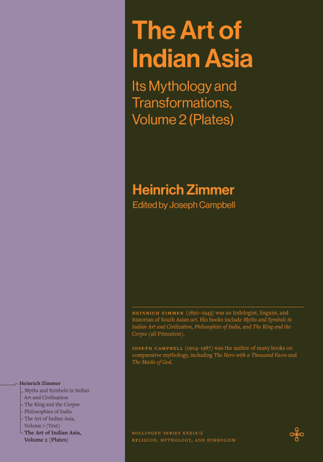The Art of Indian Asia Its Mythology and Transformations, Volume 2 (Plates)