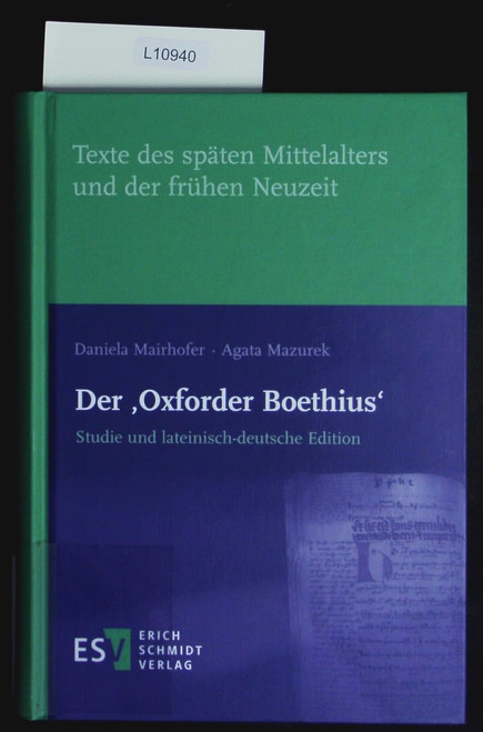 Der "Oxforder Boethius" Studie und lateinisch-deutsche Edition