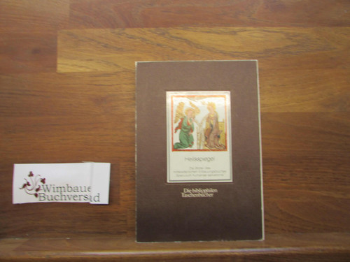 Heilsspiegel: Die Bilder des mittelalterlichen Erbauungsbuches Speculum humanae salvationis (Die Bibliophilen Taschenbu¨cher) (German Edition)