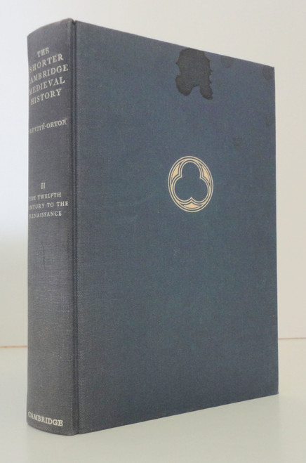 Cambridge Medieval History, Shorter: Volume 2, The Twelfth Century to the Renaissance