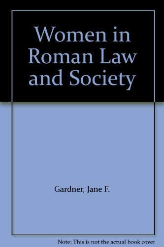 Women in Roman Law & Society