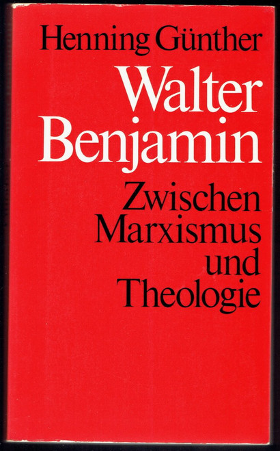 Walter Benjamin und der humane Marxismus (German Edition)