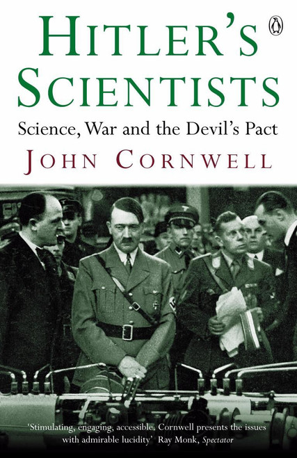 Hitler's Scientists Science, War and the Devil's Pact