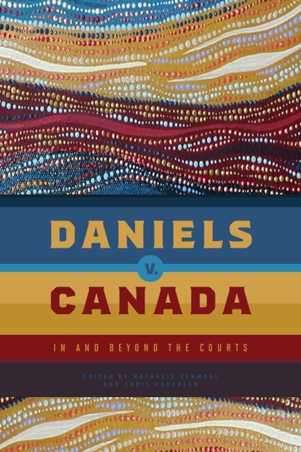 Daniels V. Canada In and Beyond the Courts