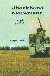 Jharkhand Movement A Study of Its Dynamics