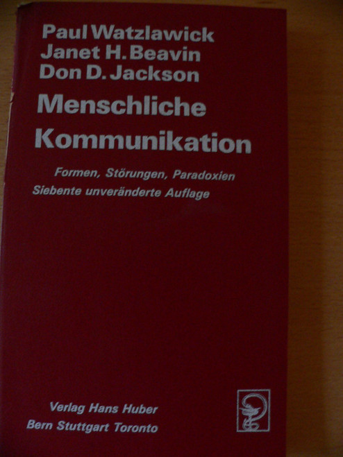 Menschliche Kommunikation Formen, Störungen, Paradoxien