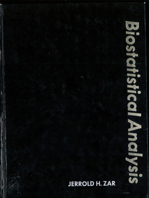 Biostatistical analysis (Prentice-Hall biological sciences series)