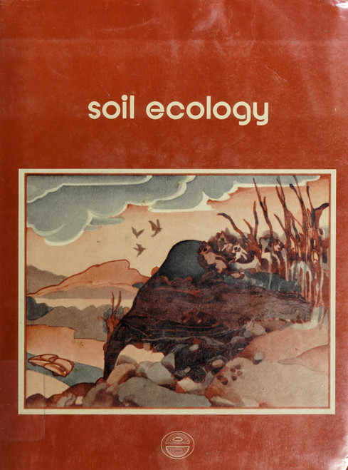 A Guide to the Study of Soil Ecology