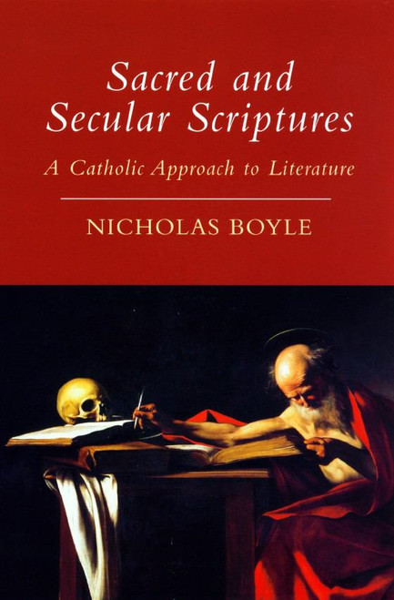 Sacred and secular scriptures: a Catholic approach to literature