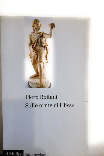Sulle orme di Ulisse (Intersezioni) (Italian Edition)