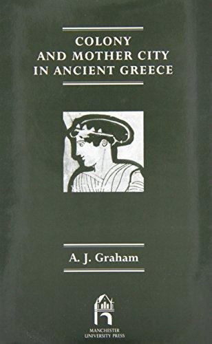 Colony and Mother City in Ancient Greece | | 9780719057397